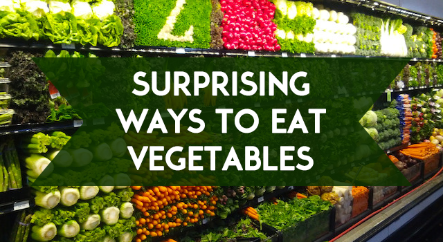 blog-surprising-ways-to-eat-vegatable