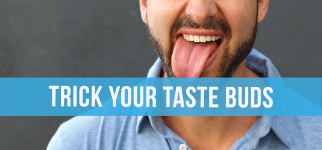 blog-trick-your-taste-buds